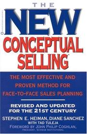 Cover of: The New Conceptual Selling by Stephen E. Heiman, Diane Sanchez, Stephen E. Heiman, Diane Sanchez