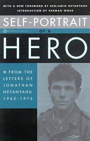 Cover of: Self-portrait of a hero: from the letters of Jonathan Netanyahu, 1963-1976