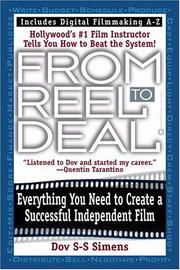 Cover of: From reel to deal: everything you need to create a successful independent film