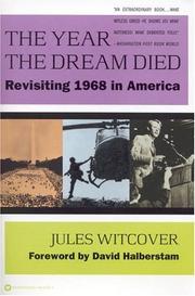 Cover of: The Year the Dream Died by Jules Witcover
