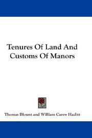 Cover of: Tenures Of Land And Customs Of Manors by Thomas Blount, Thomas Blount