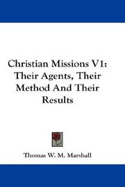 Cover of: Christian Missions V1 by T. W. M. Marshall, T. W. M. Marshall