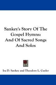 Cover of: Sankey's Story Of The Gospel Hymns: And Of Sacred Songs And Solos
