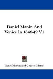 Cover of: Daniel Manin And Venice In 1848-49 V1