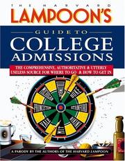 Cover of: The Harvard Lampoon's guide to college admissions by by the editors of the Harvard Lampoon.