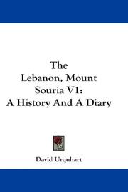 Cover of: The Lebanon, Mount Souria V1 by David Urquhart