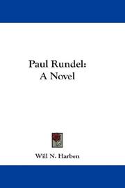 Cover of: Paul Rundel by Will N. Harben, Will N. Harben