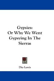 Cover of: Gypsies: Or Why We Went Gypsying In The Sierras