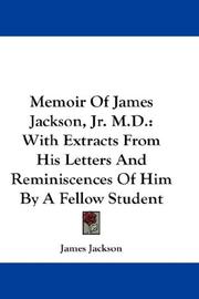 Cover of: Memoir Of James Jackson, Jr. M.D. | James Jackson