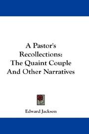 Cover of: A Pastor's Recollections by Edward Jackson, Edward Jackson