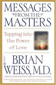 Cover of: Messages from the Masters : Tapping into the Power of Love