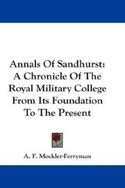 Cover of: Annals Of Sandhurst by A. F. Mockler-Ferryman