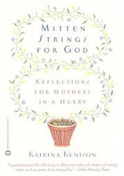 Cover of: Mitten Strings for God by Katrina Kenison