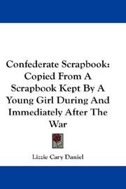 Cover of: Confederate Scrapbook by Lizzie Cary Daniel