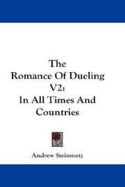 Cover of: The Romance Of Dueling V2: In All Times And Countries