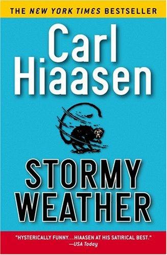 Stormy weather by Carl Hiaasen