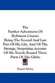 Cover of: The Farther Adventures Of Robinson Crusoe by Daniel Defoe