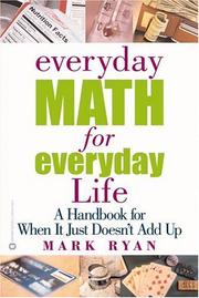 Cover of: Everyday Math for Everyday Life: A Handbook for When It Just Doesn't Add Up