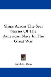 Cover of: Ships Across The Sea by Ralph Delahaye Paine