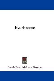 Cover of: Everbreeze by Sarah Pratt McLean Greene, Sarah Pratt McLean Greene