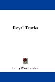 Cover of: Royal Truths by Henry Ward Beecher