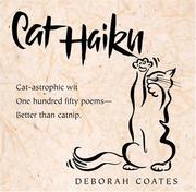 Cover of: Cat haiku by Deborah Coates