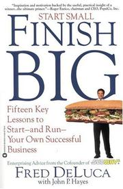 Cover of: Start Small, Finish Big by Fred DeLuca, John P. Hayes