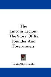 Cover of: The Lincoln Legion by Louis Albert Banks