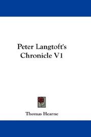 Cover of: Peter Langtoft's Chronicle V1 by Thomas Hearne