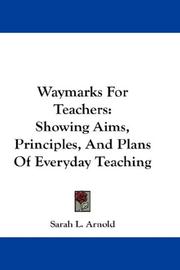 Cover of: Waymarks For Teachers | Sarah L. Arnold