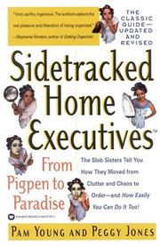 Cover of: Sidetracked Home Executives(TM) by Pam Young, Peggy Jones