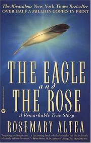 The Eagle And The Rose by Rosemary Altea