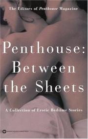 Cover of: Between the sheets: a collection of erotic bedtime stories