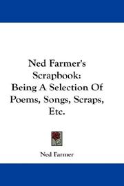 Cover of: Ned Farmer's Scrapbook by Ned Farmer, Ned Farmer