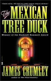 The Mexican tree duck by James Crumley