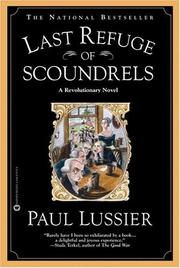 Cover of: Last Refuge of Scoundrels: A Revolutionary Novel