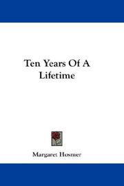 Cover of: Ten Years Of A Lifetime