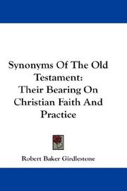 Cover of: Synonyms Of The Old Testament | Robert Baker Girdlestone