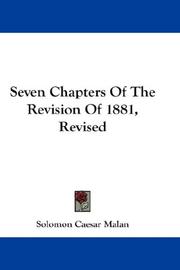 Cover of: Seven Chapters Of The Revision Of 1881, Revised by Malan, Solomon Caesar