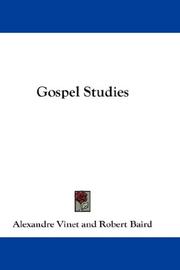 Cover of: Gospel Studies by Alexandre Vinet, Alexandre Vinet