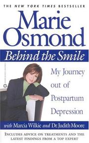 Cover of: Behind the Smile by Marie Osmond, Marcia Wilkie, Judith Moore