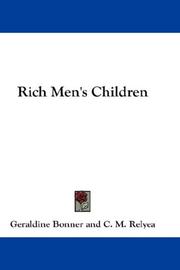Cover of: Rich Men's Children by Geraldine Bonner
