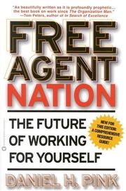 Cover of: Free agent nation by Daniel H. Pink