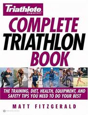 Cover of: Triathlete Magazine's Complete Triathlon Book by Matt Fitzgerald