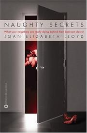 Cover of: Naughty Secrets: What Your Neighbors are Really Doing Behind Their Bedroom Doors