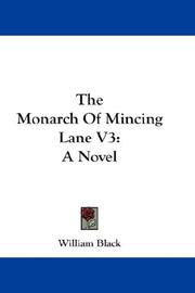 Cover of: The Monarch Of Mincing Lane V3 by William Black
