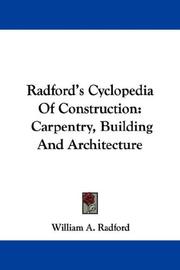 Cover of: Radford's Cyclopedia Of Construction: Carpentry, Building And Architecture