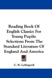 Cover of: Reading Book Of English Classics For Young Pupils | C. W. Leffingwell