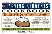 Cover of: The Starving Students' Cookbook by Dede Hall