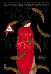 Cover of: The Course of Honor by Lindsey Davis